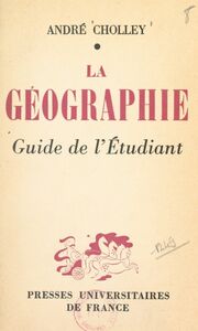 La géographie Guide de l'étudiant
