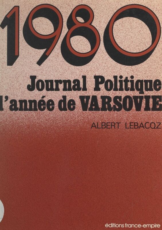 1980, journal politique de l'année de Varsovie