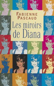Les miroirs de Diana