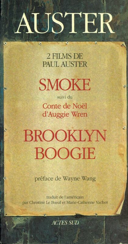 Smoke, suivi du conte de Noel d'Augie Wren et Brooklyn boogie