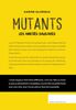 Mutants, tome 1 - Les amitiés sauvages Mutants