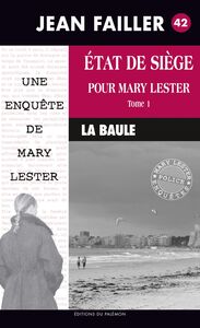 État de siège pour Mary Lester - Tome 1 Les enquêtes de Mary Lester - Tome 42