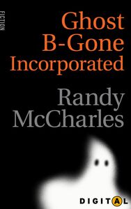 Ghost-B-Gone Incorporated