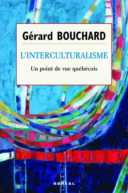 L'Interculturalisme Un point de vue québécois