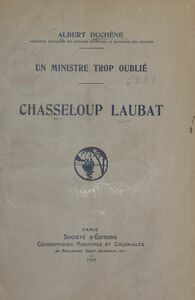 Chasseloup Laubat, un ministre trop oublié