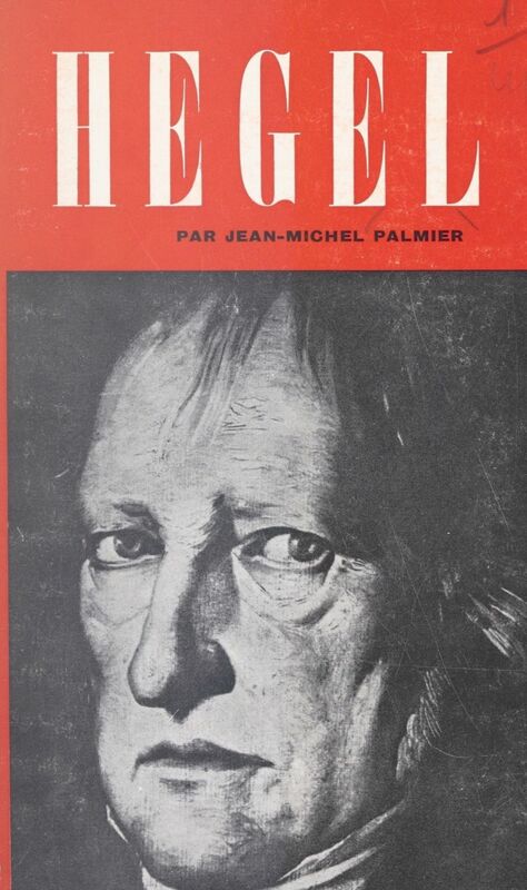 Hegel Essai sur la formation du système hégélien