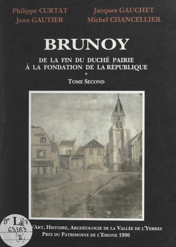 Brunoy (2). De la fin du duché-pairie à la fondation de la République