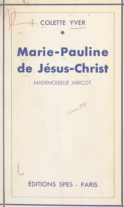 Marie-Pauline de Jésus-Christ Mademoiselle Jaricot