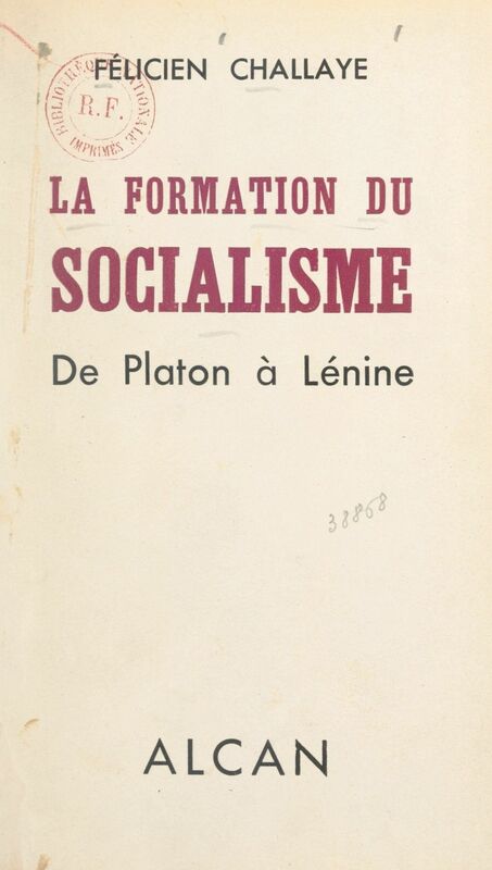La formation du socialisme De Platon à Lénine