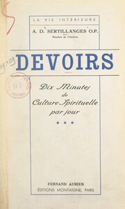 Devoirs (3). Dix minutes de culture spirituelle par jour