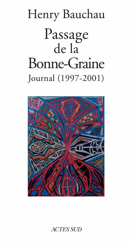 Passage de la Bonne-Graine Journal (1997-2001)
