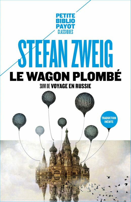 Le Wagon plombé Suivi de Voyage en Russie