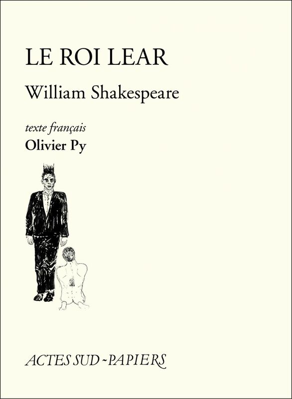 Le Roi Lear texte français Olivier Py