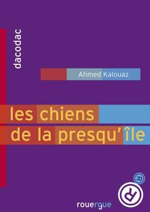Les chiens de la presqu'île