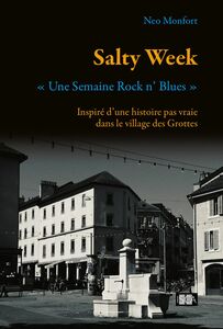 Salty Week Une semaine Rock n' Blues
