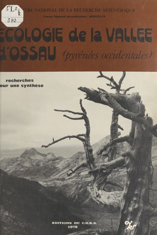 Écologie de la vallée d'Ossau, Pyrénées occidentales Recherches pour une synthèse
