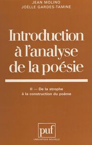 Introduction à l'analyse de la poésie (2) : De la strophe à la construction du poème