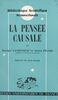 La pensée causale Étude génétique et expérimentale