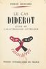 Le cas Diderot Étude de caractérologie littéraire