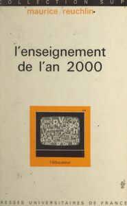 L'enseignement de l'an 2000 Le problème de l'orientation