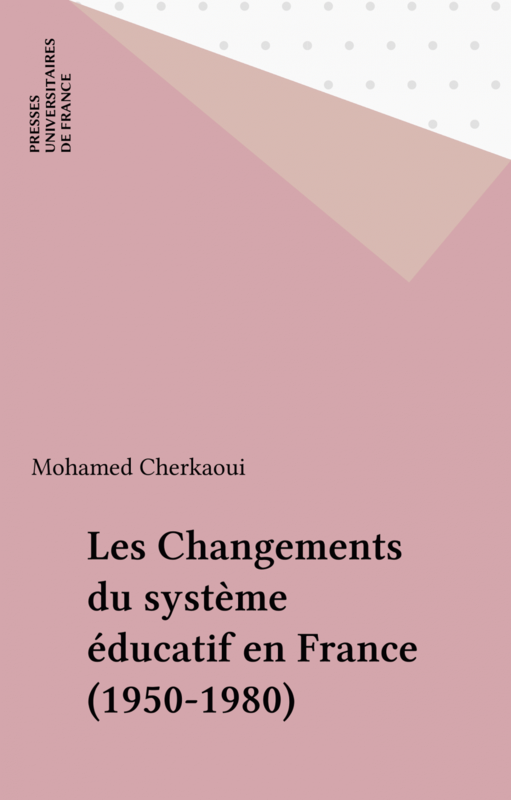 Les Changements du système éducatif en France (1950-1980)