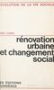 Rénovation urbaine et changement social L'îlot n°4, Paris 13e