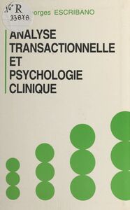 Analyse transactionnelle et psychologie clinique