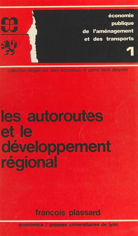 Les autoroutes et le développement régional