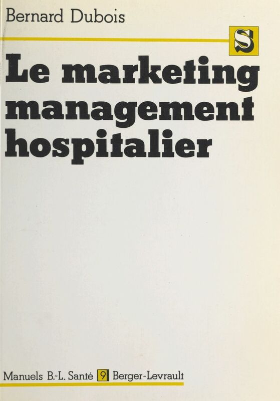 Le marketing management hospitalier