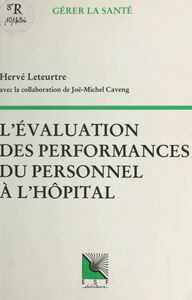 L'Évaluation des performances du personnel à l'hôpital