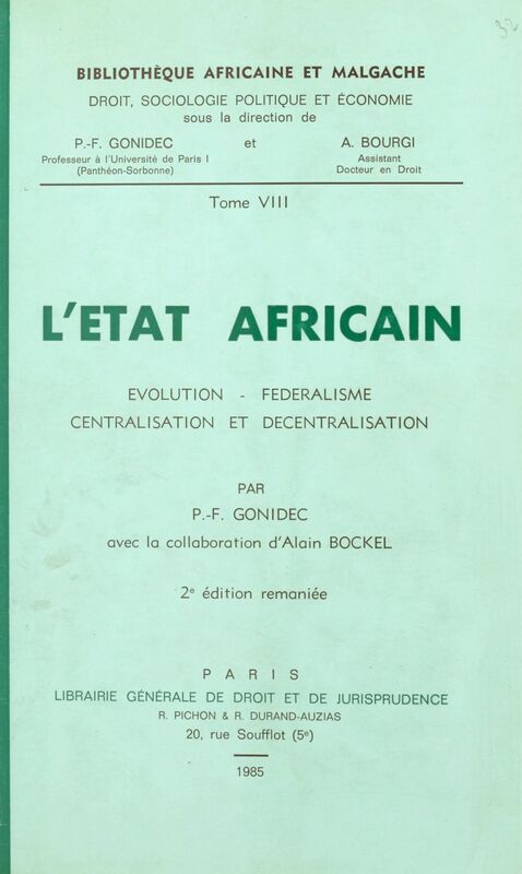 L'État africain : évolution, fédéralisme, centralisation et décentralisation