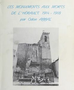 Les Monuments aux morts de l'Hérault (1914-1918)