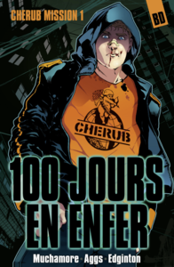 Cherub, la BD (Mission 1) - 100 jours en enfer