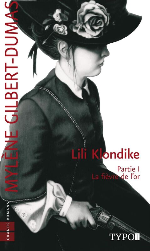 Lili Klondike - Tome 1 La fièvre de l'or