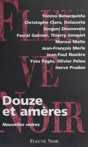 Douze et amères Nouvelles noires