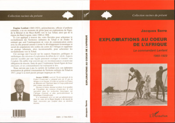 Explorations au coeur de l'Afrique Le commandant Lenfant, 1865-1923
