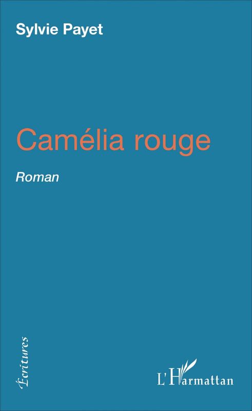 Camélia rouge Roman