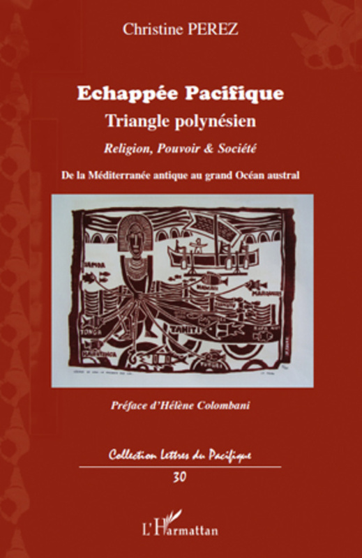 Echappée Pacifique Triangle polynésien - Religion, Pouvoir et Société