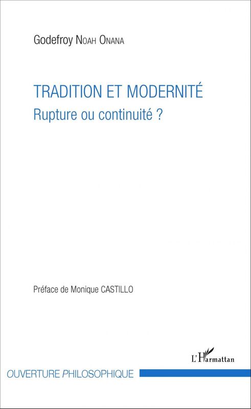 Tradition et modernité Rupture ou continuité ?