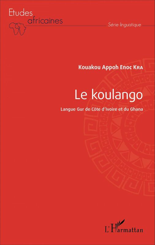 Le koulango Langue Gur de Côte d'Ivoire et du Ghana