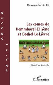 LES CONTES DE DEMMBAYAL-L'HYÈN Illustrés par Abdoul Ba