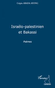 Israélo-palestinien et Bakassi Poèmes