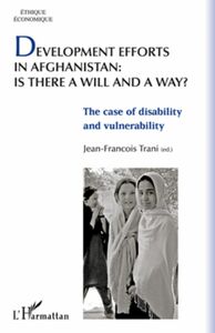 Development efforts in afghanistan: is t The case of disability and vulnerability
