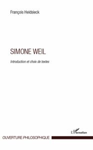 Simone Weil Introduction et choix de textes