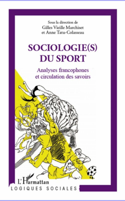 Sociologie(s) du sport Analyses francophones et circulation des savoirs