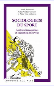 Sociologie(s) du sport Analyses francophones et circulation des savoirs