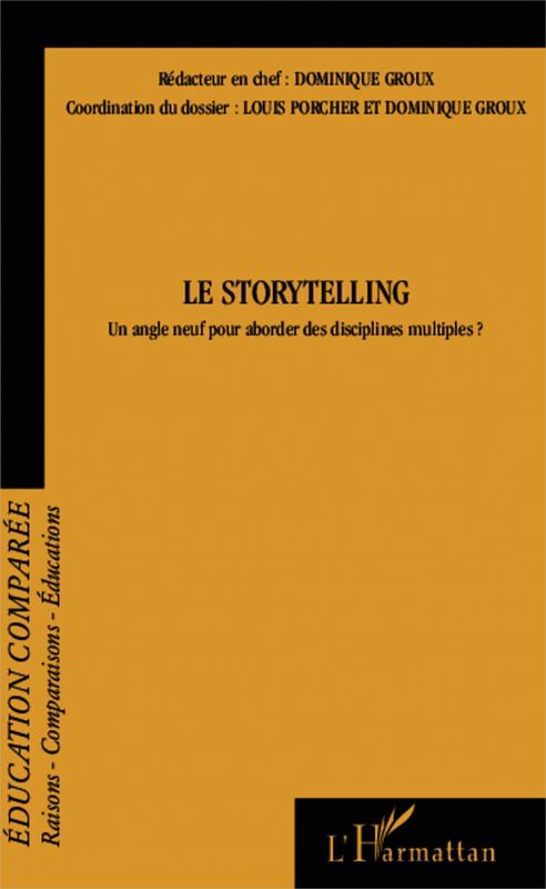 Le Storytelling Un angle neuf pour aborder des disciplines multiples ?