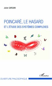 Poincaré, le hasard et l'étude des systèmes complexes
