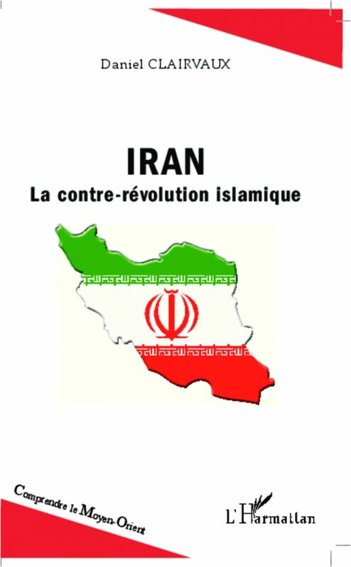 Iran La contre-révolution islamique