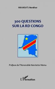 300 questions sur la RD Congo